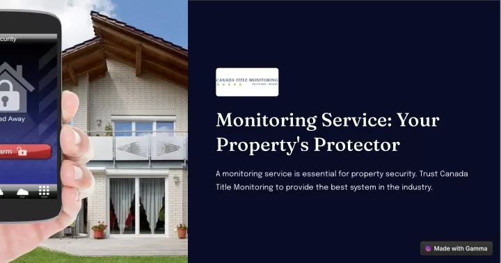 mo itori g service your property protector