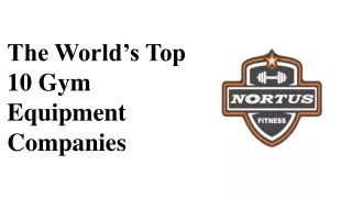 The world’s top 10 gym equipment companies