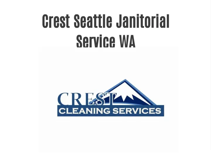 crest seattle janitorial service wa