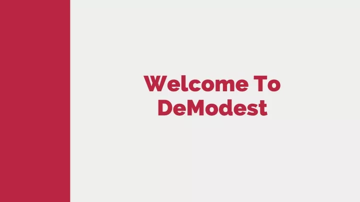 welcome to demodest