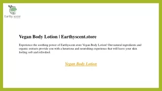 Vegan Body Lotion  Earthyscent.store