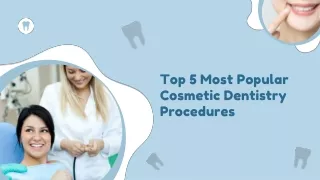 Here are 5 Of The Most Popular Cosmetic Dentistry Procedures