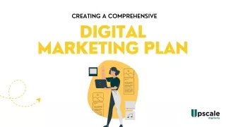 Creating A Comprehensive Digital Marketing Plan