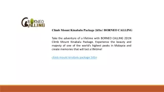 Climb Mount Kinabalu Package 2d1n  BORNEO CALLING