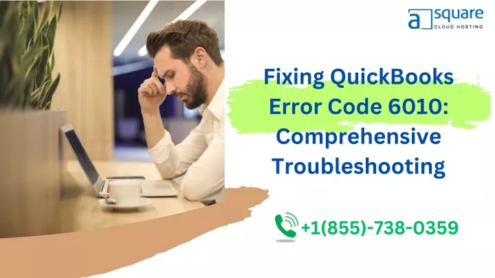 fixing quickbooks error code 6010 comprehensive