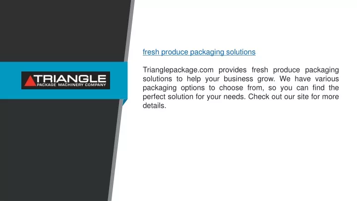 fresh produce packaging solutions trianglepackage