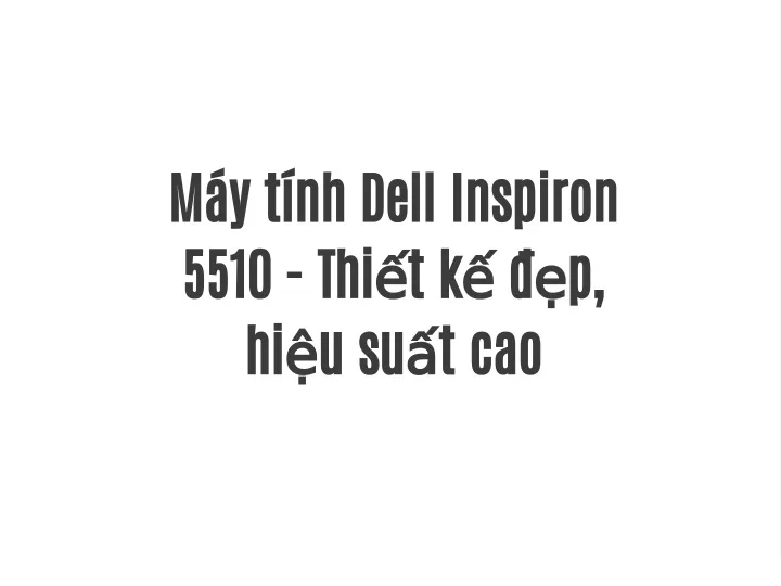 m y t nh dell inspiron 5510