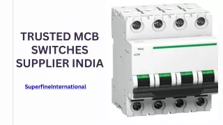 Empowering Electrical Solutions: MCB Switches Supplier in India