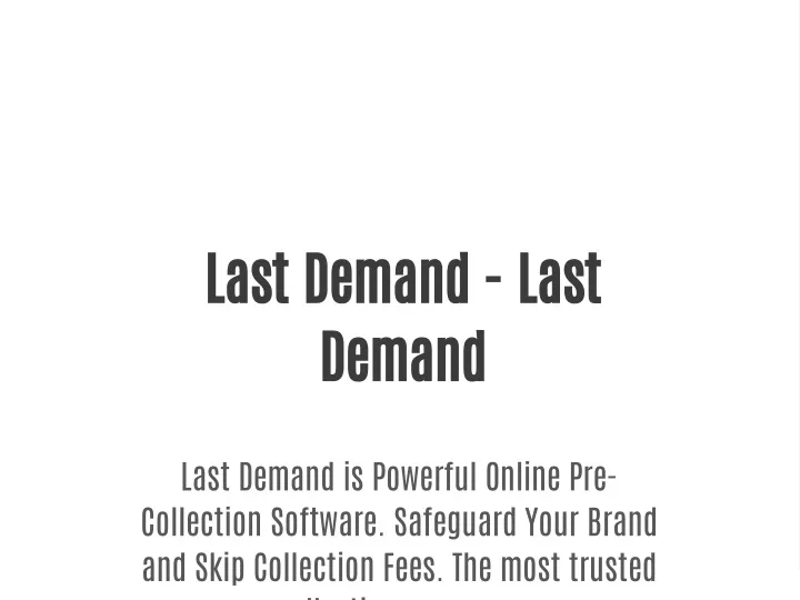 last demand last demand