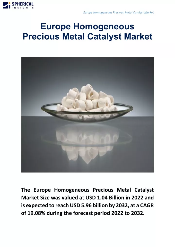 europe homogeneous precious metal catalyst market