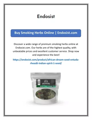 Buy Smoking Herbs Online  Endosist.com