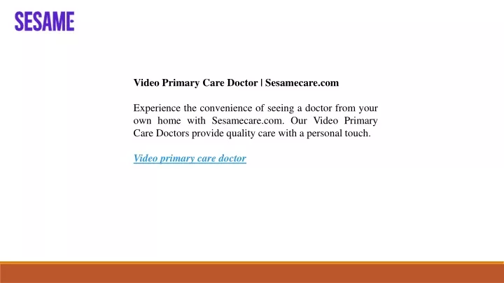 video primary care doctor sesamecare