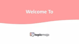 Social Media & Content Assistant Tool - Topic Mojo