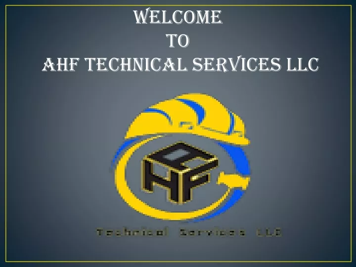 welcome to ahf technical services llc