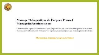 Massage Thérapeutique du Corps en France  Massagedes5continents.com