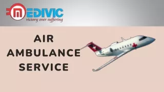 Medivic Aviation Air ambulance Service in Bakaro and Goa