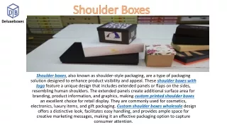 Shoulder Boxes