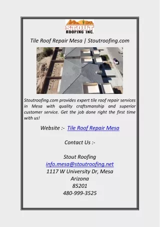 Tile Roof Repair Mesa  Stoutroofing.com