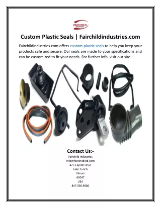 Custom Plastic Seals  Fairchildindustries