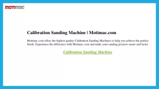 Calibration Sanding Machine  Motimac.com