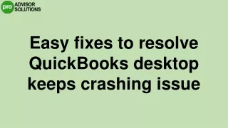 easy fixes to resolve quickbooks desktop keeps