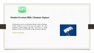 Dentist Everton Hills  Denture Square
