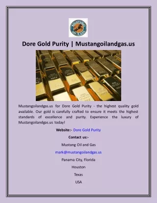 Dore Gold Purity  Mustangoilandgas.us