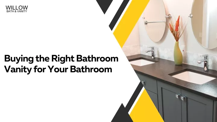 buying the right bathroom vanity for your bathroom