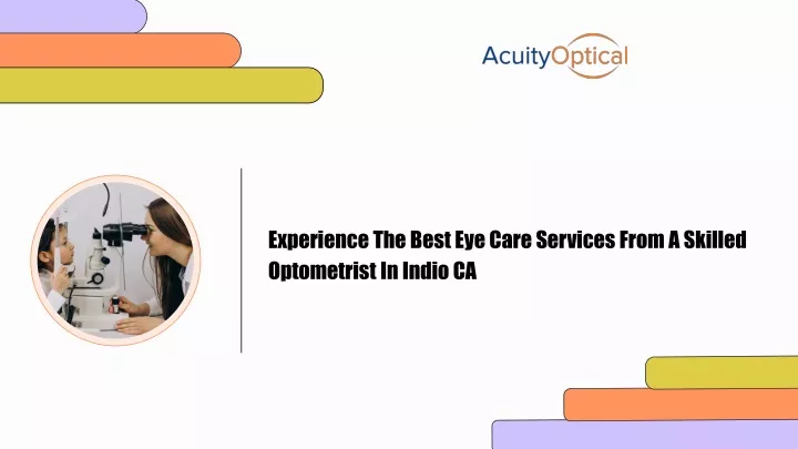 experience the best eye care services from