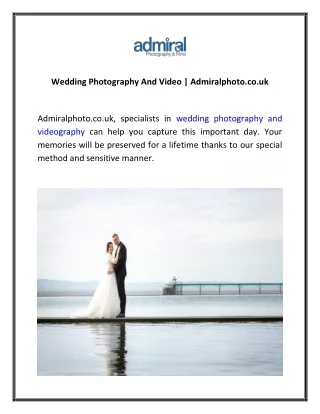 Wedding Photography And Video  Admiralphoto.co.uk 02