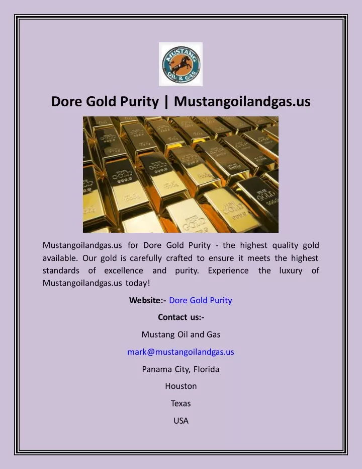dore gold purity mustangoilandgas us