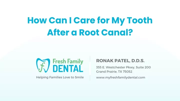 how can i care for my tooth after a root canal