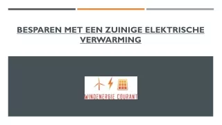 Besparen met een zuinige elektrische verwarming