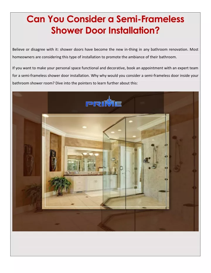 can you consider a semi frameless shower door