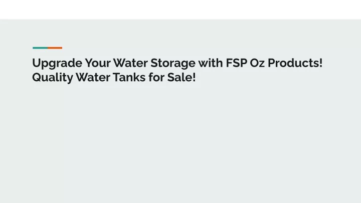 upgrade your water storage with fsp oz products