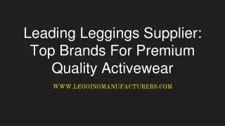 Wholesale Legging Manufacturers: Bulk Orders For Retailers And Businesses