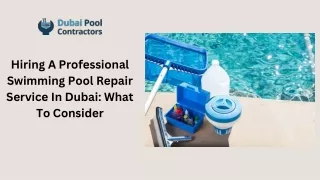 Hiring A Professional Swimming Pool Repair In Dubai: What To Consider