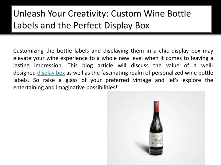 unleash your creativity custom wine bottle labels and the perfect display box