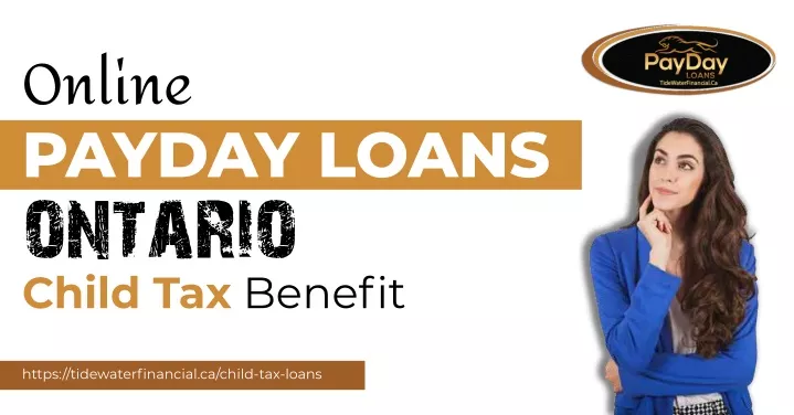 online payday loans ontario child tax benefit