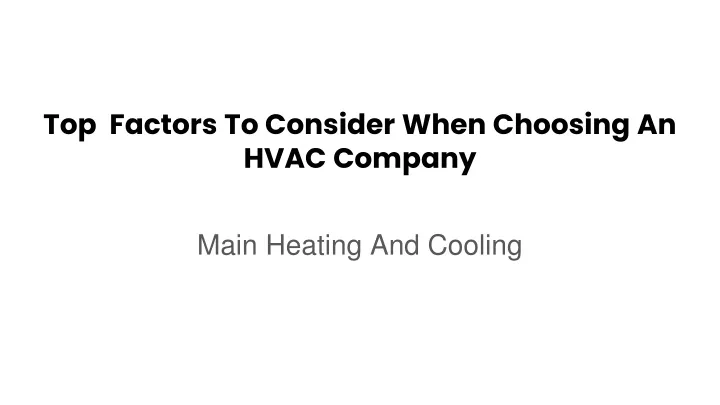 top factors to consider when choosing an hvac company