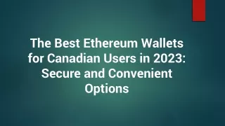 the best ethereum wallets for canadian users in 2023 secure and convenient options