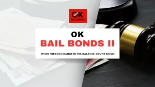 Ok Bail Bond II - Your Trusted Partner