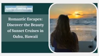 Romantic Escapes Discover the Beauty of Sunset Cruises in Oahu, Hawaii