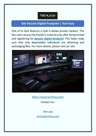 get passive digital footprint tech lazy
