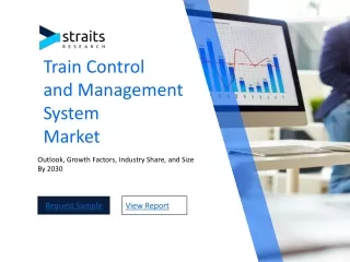 Train Control and Management System Market Size, Share and Forecast to 2031