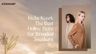Kicks Kaart The Best Online Store for Branded Sneakers