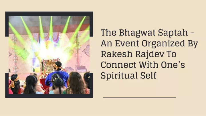 the bhagwat saptah an event organized by rakesh
