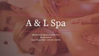 A and L Spa - Asian Massage San Jose