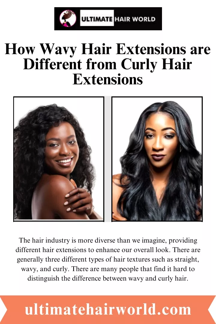 how wavy hair extensions are different from curly