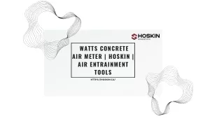 Watts Concrete Air Meter - Hoskin - Air Entrainment Tools